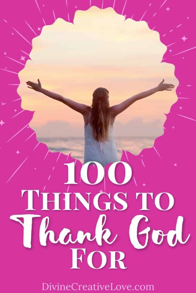 100 things to thank God for