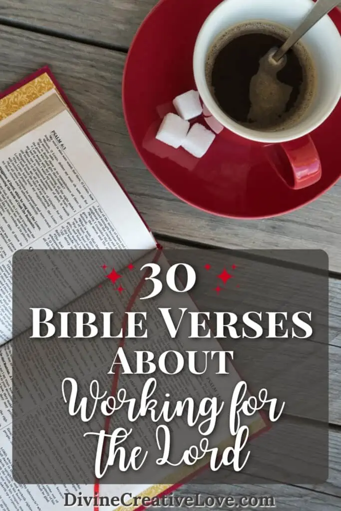 30 Bible verses about working for the Lord