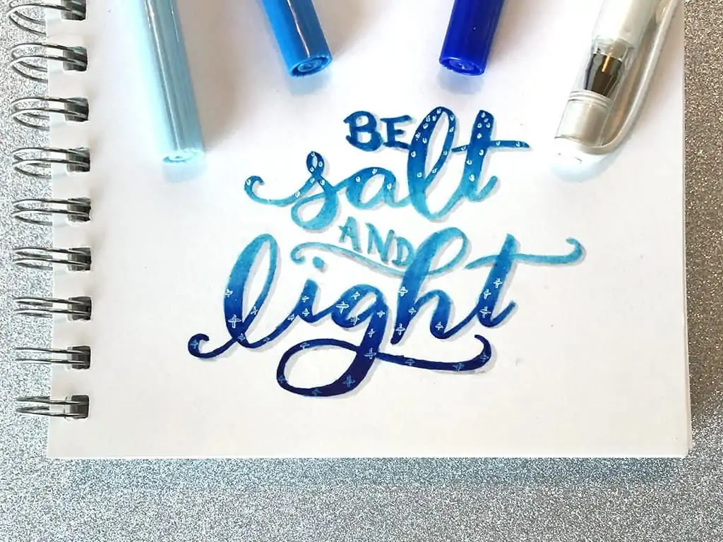 be salt and light - hand lettering