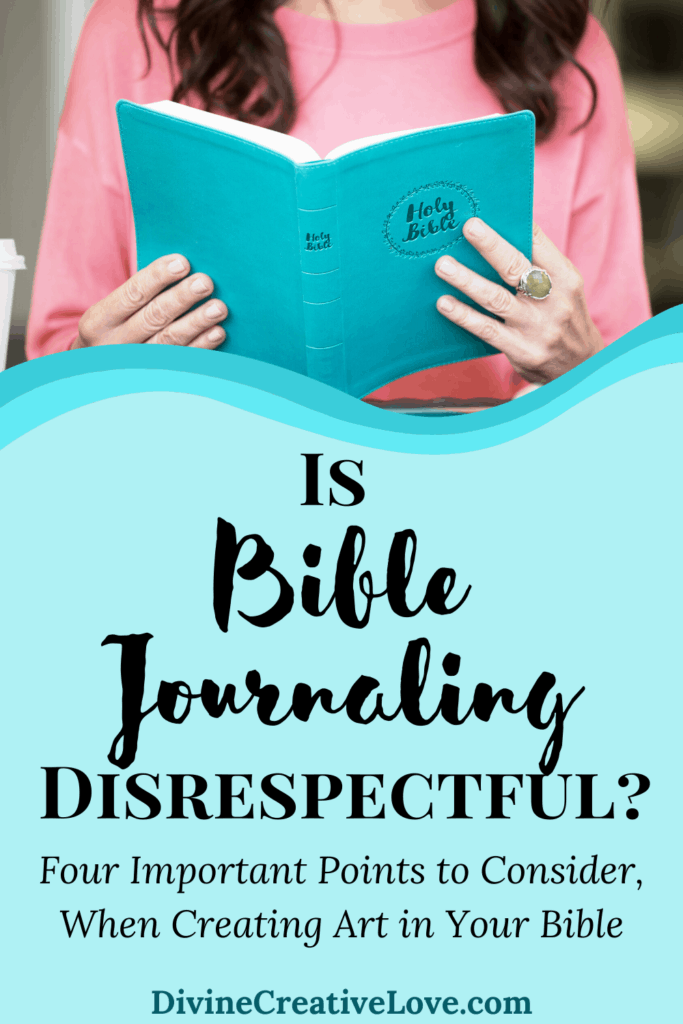 Is Bible Journaling Disrespectful?