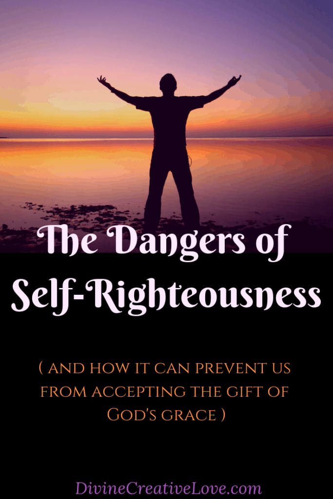 dangers of self-righteousness