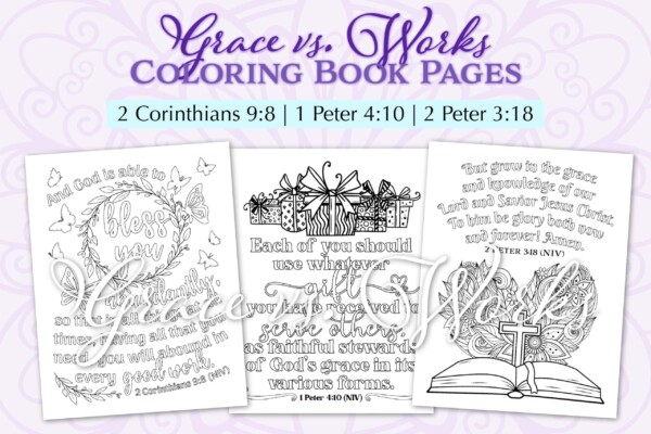 Grace vs. Works coloring book - pages 7-9